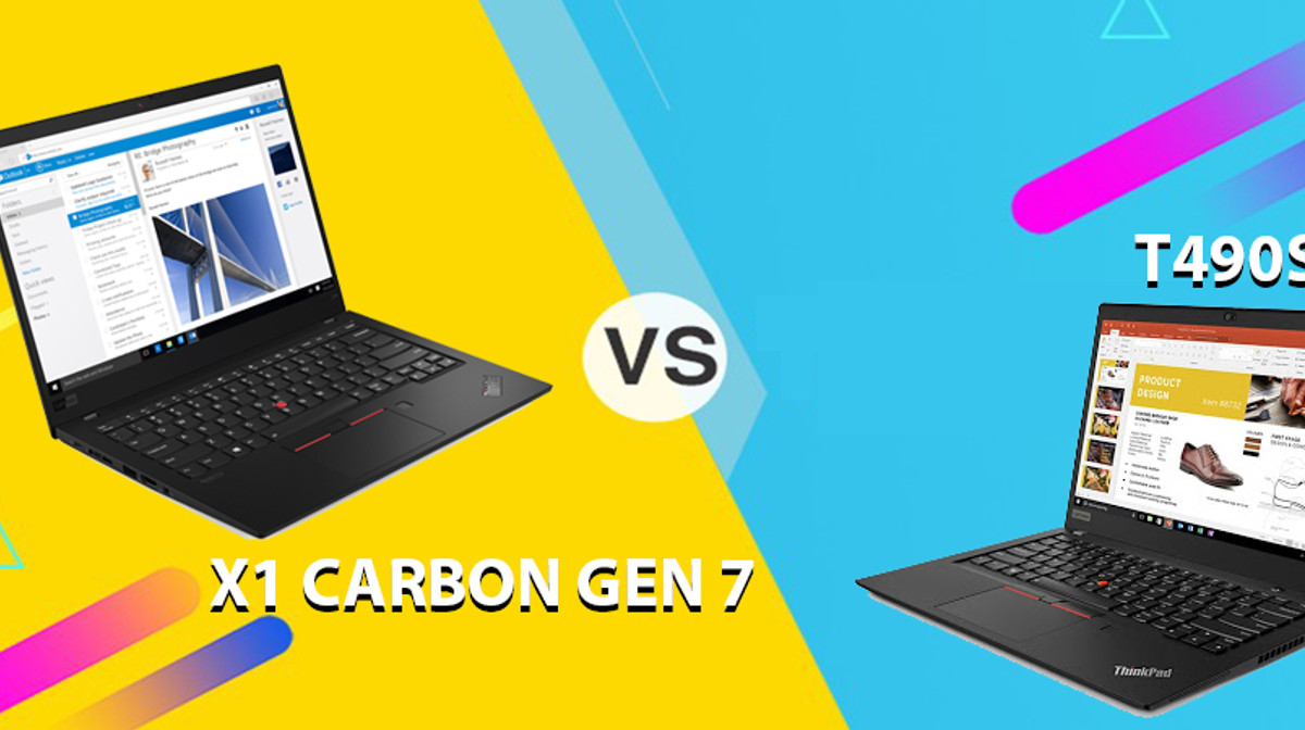 ThinkPad T490s và ThinkPad X1 Carbon gen 7: Chọn máy "xịn hẳn" hay cấu hình mạnh, giá tốt?