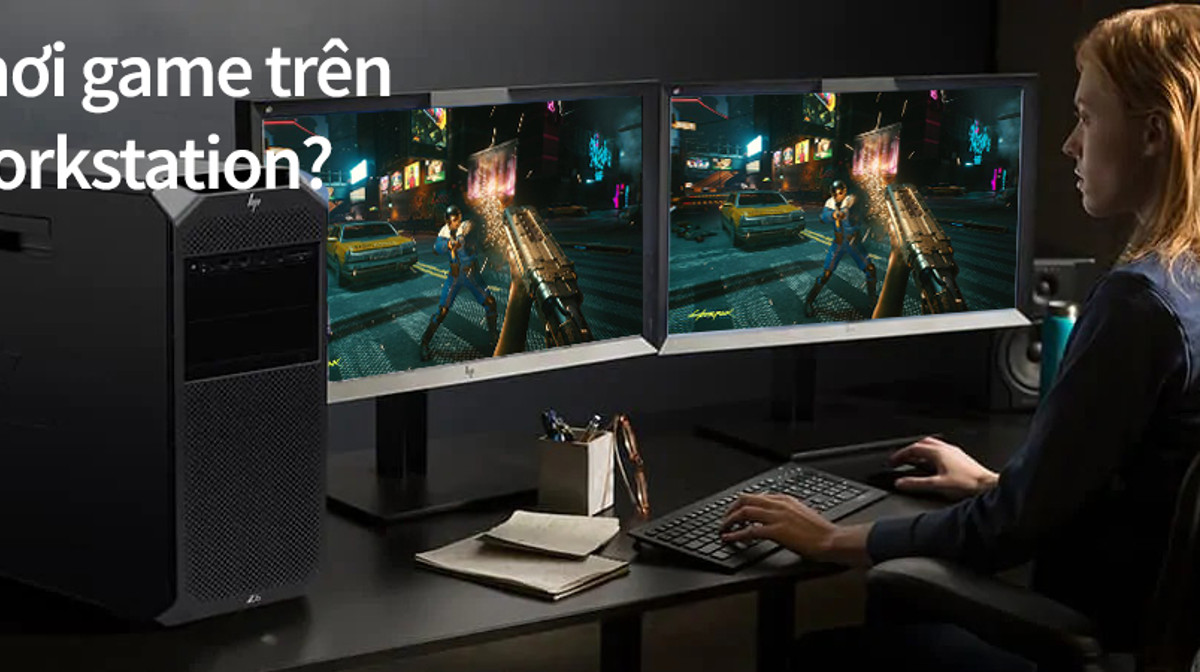 Workstation dùng để giải trí và chơi game: Liệu có phù hợp?