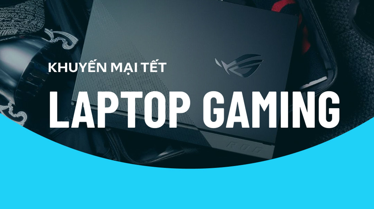 Đến ThinkPro rước quà, Tết quẩy game thả ga - Mua laptop Gaming với giá tốt nhất thị trường