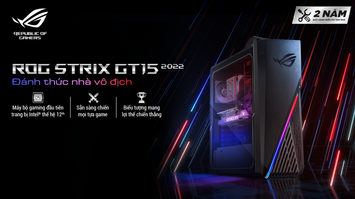 ROG Strix GT15 2022 máy bộ gaming đầu tiên trang bị Intel thế hệ 12 dành cho nhà vô địch