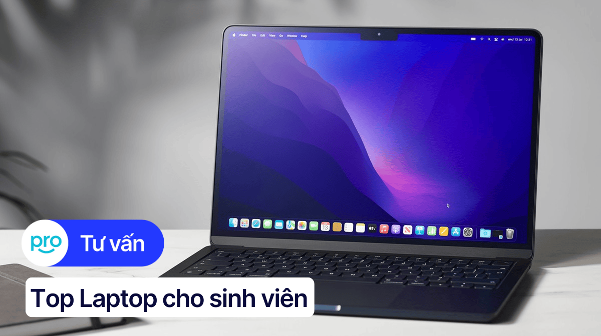 Top 11 laptop cho sinh viên tốt, đáng mua nhất 2025