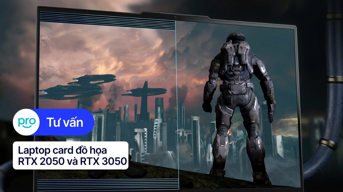 Laptop RTX 2050 vs RTX 3050: Lựa Chọn Nào Phù Hợp?
