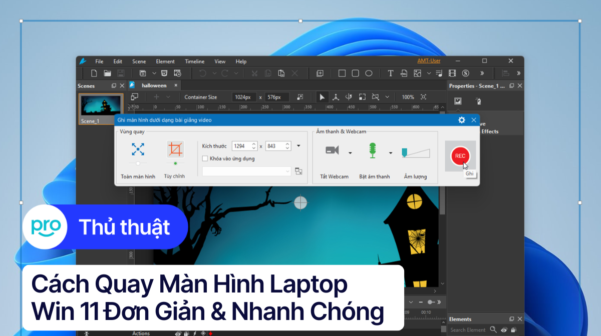 Cách quay màn hình laptop Win 11 đơn giản & nhanh chóng