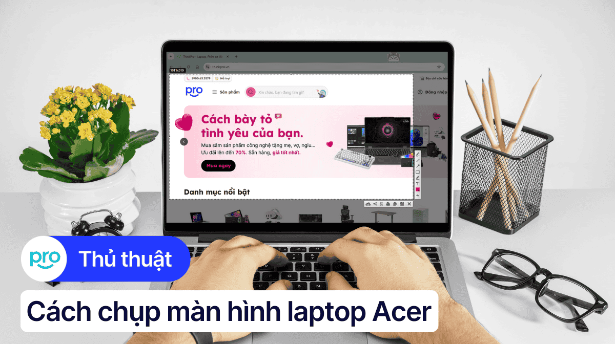 6 Cách chụp màn hình laptop Acer đơn giản và nhanh chóng