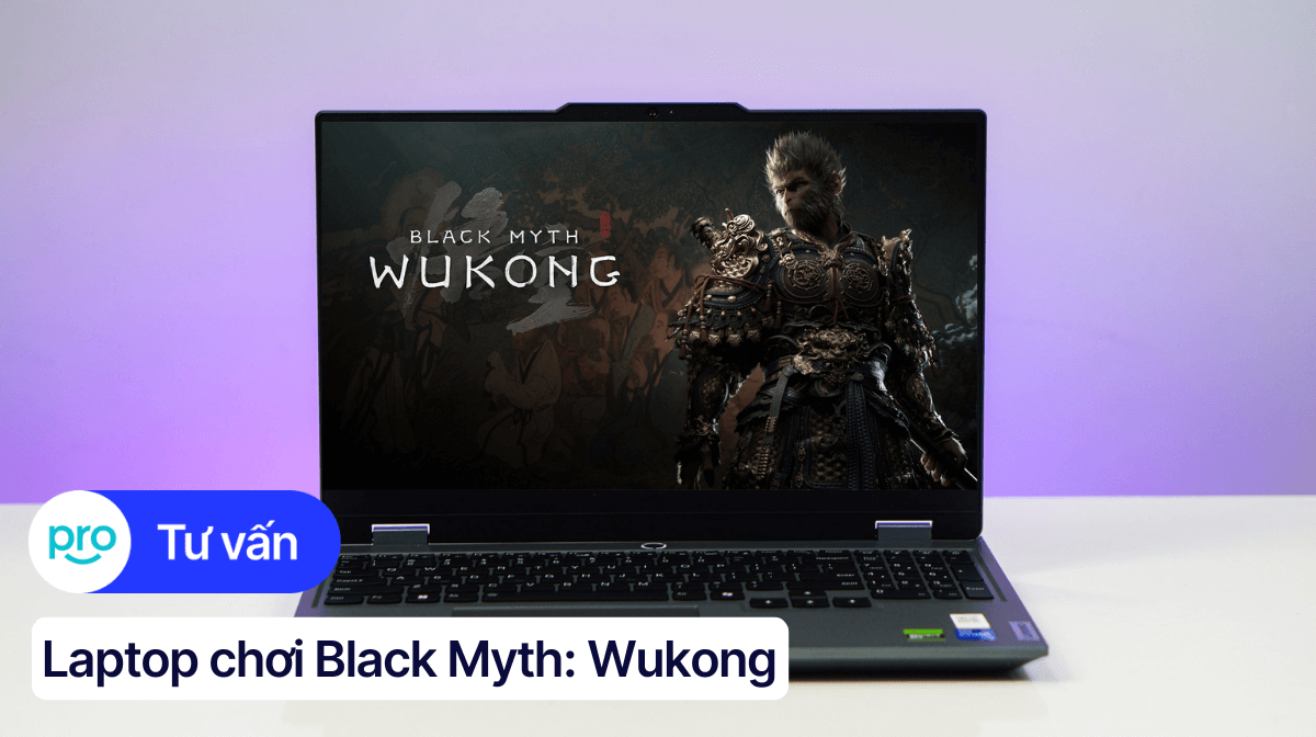 Top 6 laptop chơi Black Myth: Wukong mượt, tốt nhất 2025
