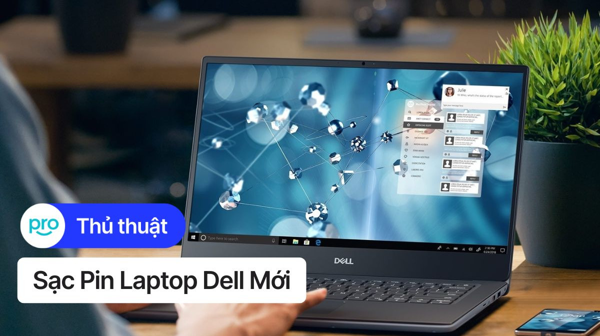 Sạc pin laptop Dell mới: Bí kíp cho dân công nghệ