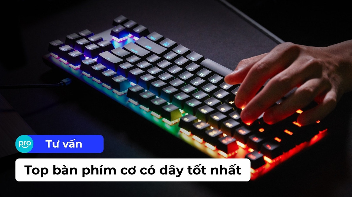 Top 10 bàn phím cơ có dây tốt nhất, đáng mua 2026