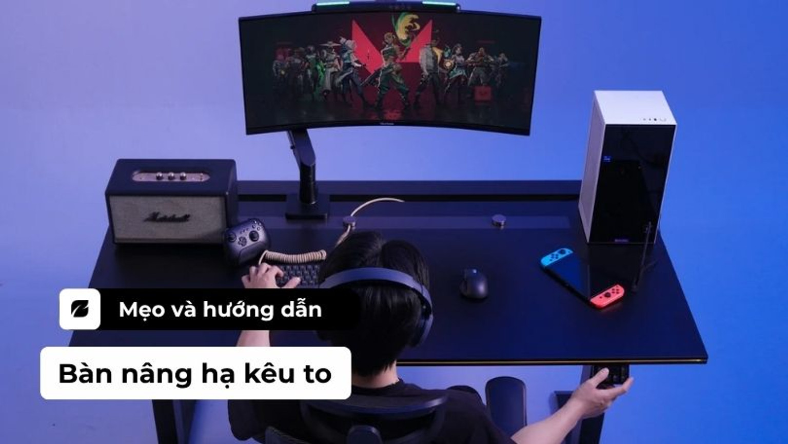 Cách sửa bàn nâng hạ kêu to và mẹo bảo dưỡng giúp động cơ vận hành êm ái