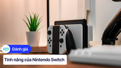 Top 8 tính năng của Nintendo Switch mà bạn không thể bỏ qua