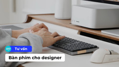 Top 10 bàn phím cho designer đáng mua, hỗ trợ thiết kế hiệu quả