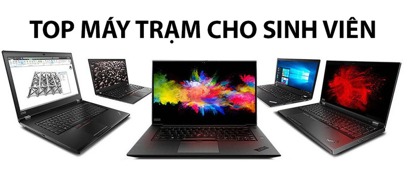 Top máy trạm tốt nhất cho sinh viên kỹ thuật