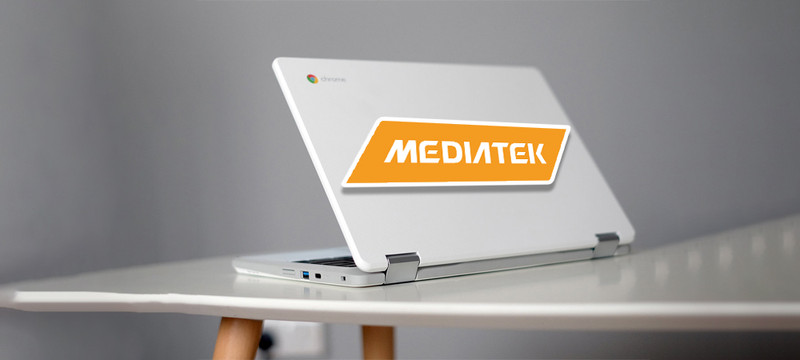 MediaTek lấn sân sang sản xuất vi xử lý máy tính, khởi động với Chromebook