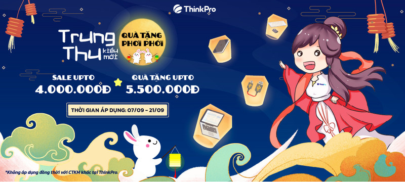 Trung Thu Kiểu Mới - Quà Tặng Phơi Phới Cùng ThinkPro
