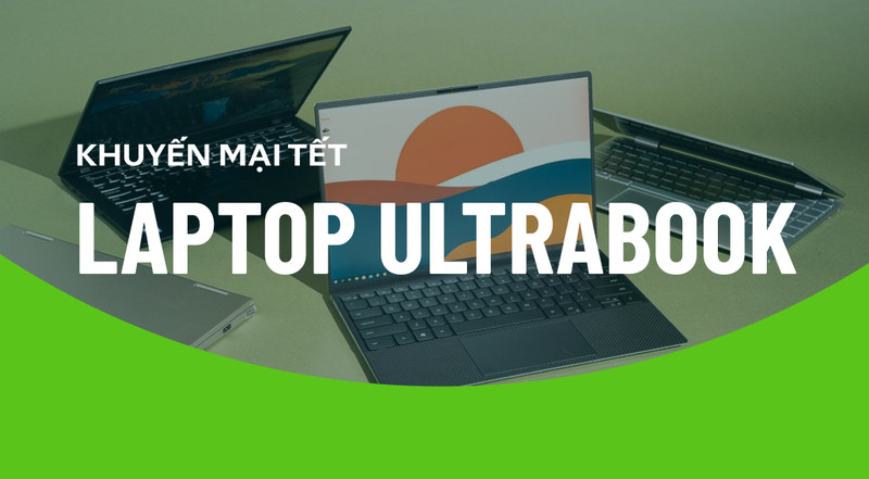 Chọn ngay Ultrabook - Tết thêm nhẹ tênh! Ưu đãi giảm giá cực sốc chỉ có tại ThinkPro