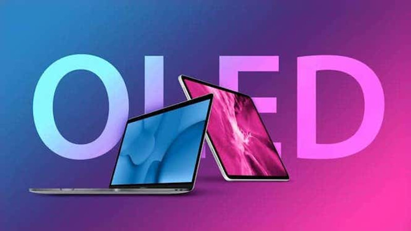 Apple sẽ sử dụng màn hình OLED Tandem của Samsung trên iPad và máy Mac