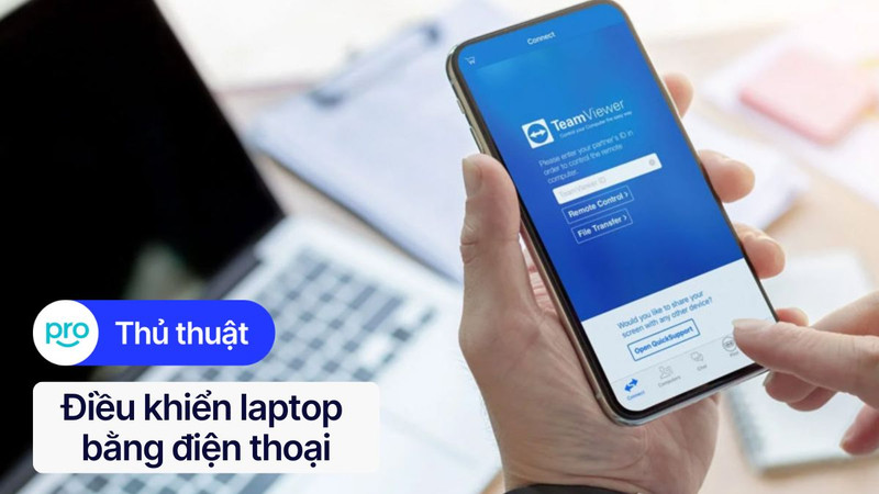Điều khiển laptop bằng Điện Thoại 2025: Hướng dẫn & Phần mềm