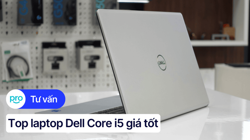 Top 6 laptop Dell Core i5 đáng mua nhất 2025 tại ThinkPro