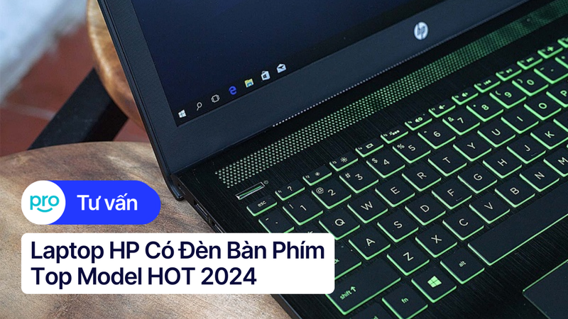 Laptop HP Có Đèn Bàn Phím: Top Model HOT 2025