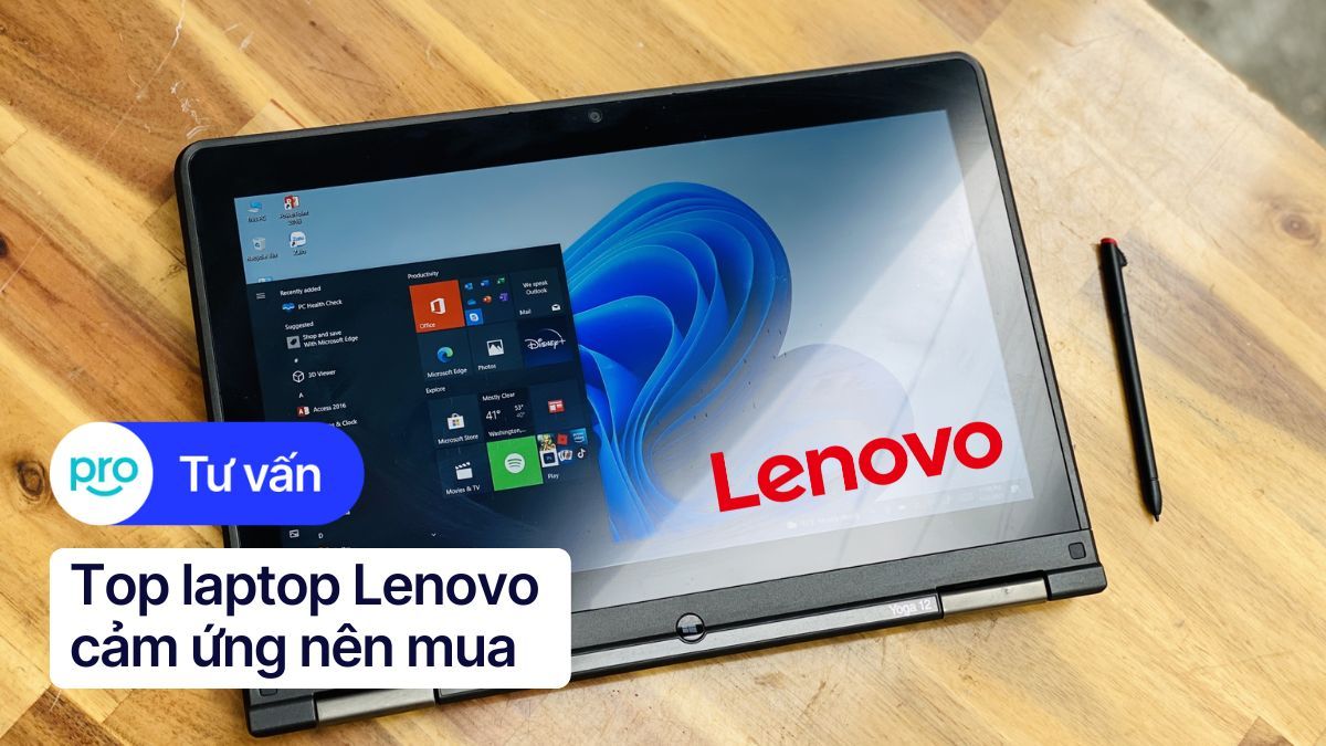 Laptop Lenovo Cảm Ứng: Lựa Chọn & Top Model Nổi Bật