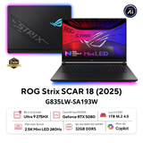 Hình ảnh thumbnail 1 của ASUS ROG Strix SCAR 18 G835LW-SA193W - Ultra 9 275HX, RTX 5080, 32GB, 1TB, 2.5K 240Hz