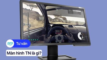 Màn hình TN là gì? So sánh giữa màn hình TN và IPS, VA