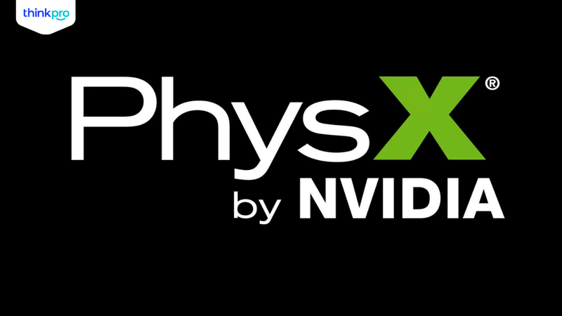 NVIDIA PhysX là gì? Công dụng và hướng dẫn điều chỉnh PhysX