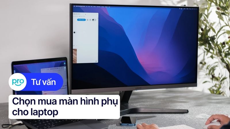 Màn Hình Phụ Cho Laptop: Lựa Chọn Tốt Nhất Cho Bạn