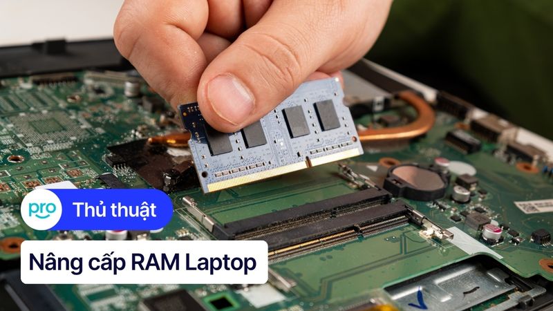 Nâng Cấp RAM Laptop: Hướng Dẫn Chi Tiết & Lưu Ý Quan Trọng