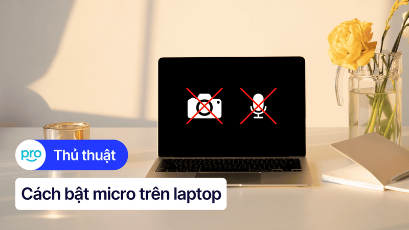 Cách bật micro trên Facebook laptop khi gọi video, livestream