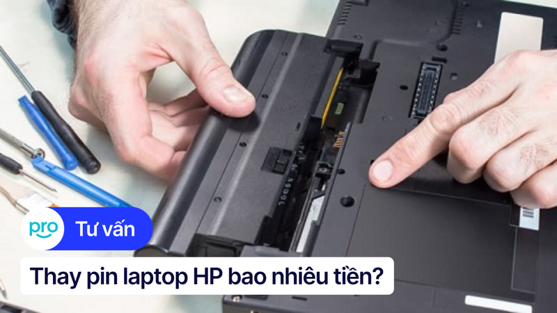 Thay pin laptop HP bao nhiêu tiền? Bảng giá chi tiết 2025
