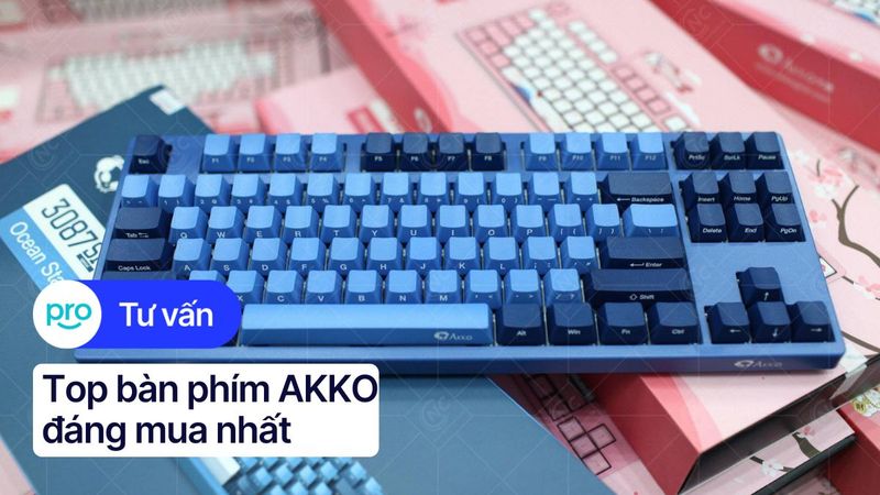 Top 4 bàn phím Akko giá rẻ, đáng mua nhất 2025 tại ThinkPro
