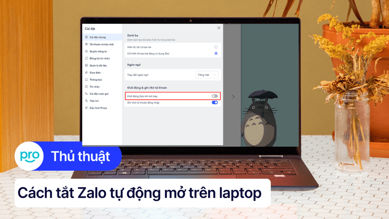 Cách tắt Zalo tự động mở trên laptop Windows 10, 11 nhanh chóng