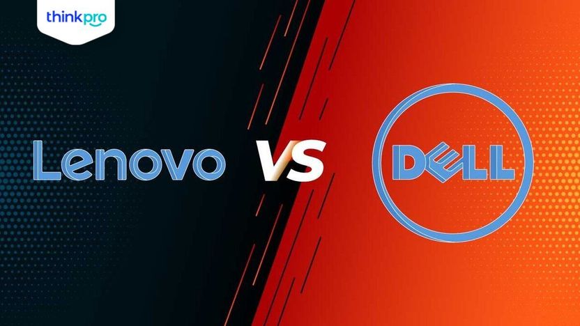 Nên mua Dell hay Lenovo: Lựa chọn nào dành cho bạn?