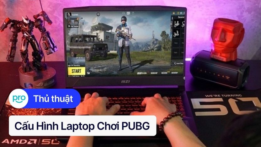 Cấu hình laptop chơi PUBG: Max setting, FPS cao