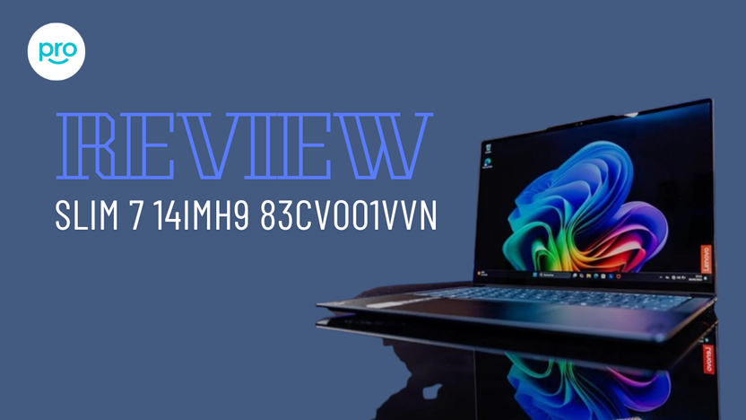 Review Yoga Slim 7 14IMH9 83CV001VVN: Hoàn hảo trong tầm giá