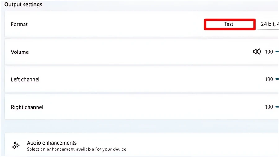 Chọn Output Settings, nhấn Test 
