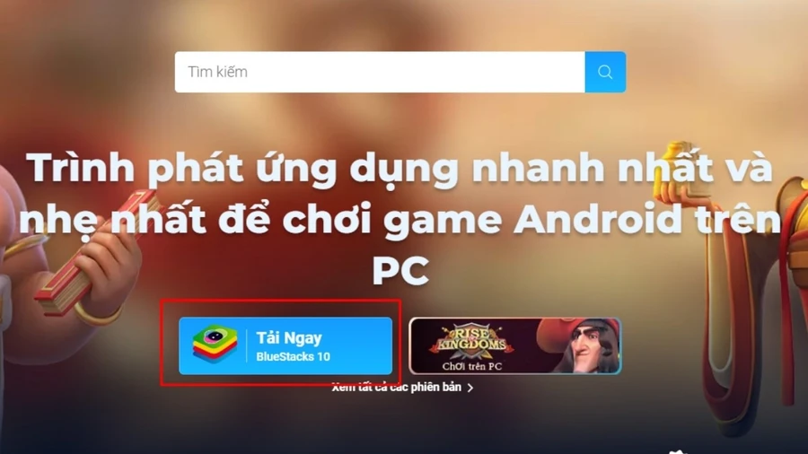 Tải và cài đặt Bluestacks về máy tính của bạn