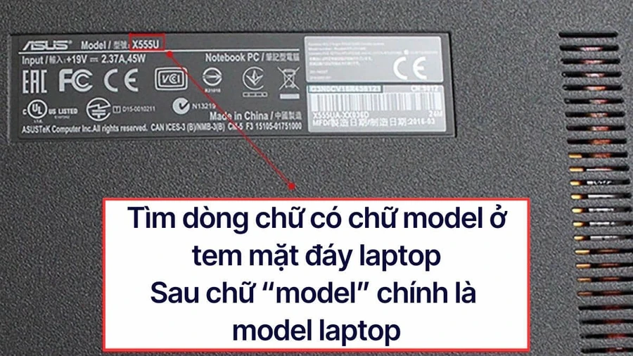 Xác định chính xác model laptop của bạn. Thông tin này thường được in trên tem dán ở mặt dưới thân máy.