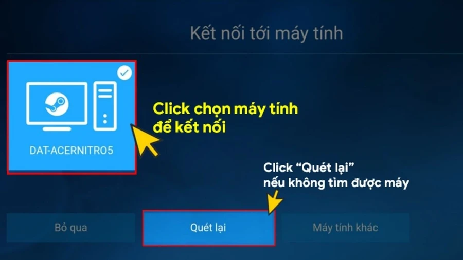 Chọn máy tính bạn muốn kết nối