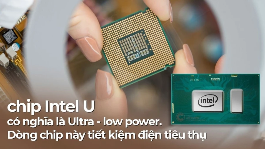 Chip U hướng đến việc tiết kiệm điện năng tiêu thụ