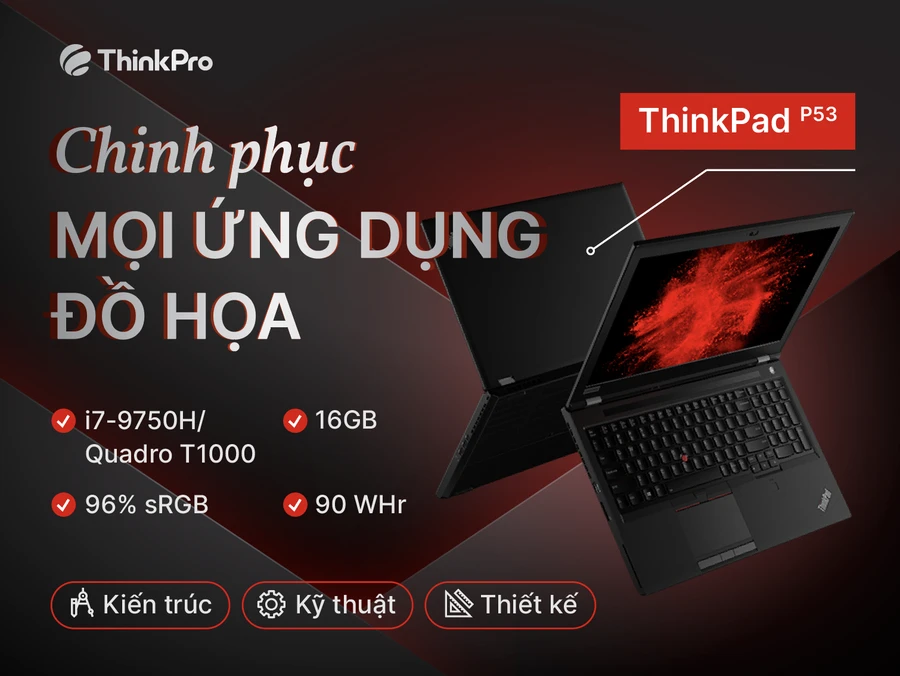 Lenovo ThinkPad P53: máy trạm hiệu năng cao, bàn phím tốt, màn hình đẹp