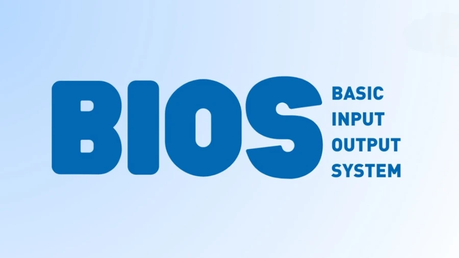 BIOS là viết tắt của cụm từ Basic Input/Output System