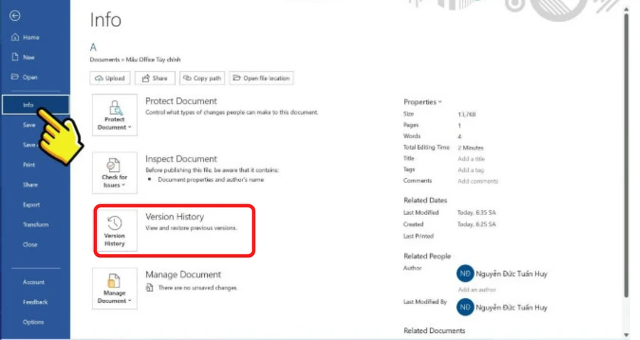 Lấy lại file Word chưa lưu: Nhấn Info, chọn Version History