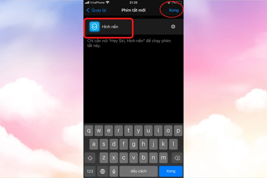 Tạo phím tắt tự động thay đổi hình nền iPhone, nhập tên phím tắt và bấm xong