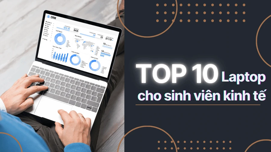 Laptop cho sinh viên kinh tế